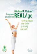 Programul de intinerire Real Age - Michael F. Roizen