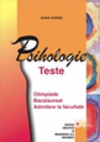 Psihologie- Teste (Olimpiade, Bacalaureat, Admitere la facultate) - Ioanes Diana