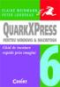 Quarkxpress 6 pentru windows si macintosh  - Elaine Weinmann, Peter Lourekas