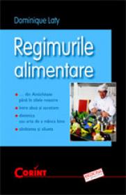 Regimurile alimentare  - Dominique Laty