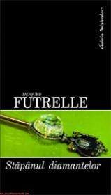 Stapanul diamantelor  - Jacques Futrelle