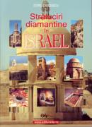 Straluciri diamantine in Israel - Ciucescu Doru