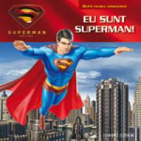Superman - Eu sunt superman!  - Brent Sudduth