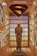 Superman - Lex Luthor (comics) - Bryan Singer, Michael Dougherty, Dan Harris