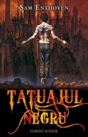 Tatuajul negru  - Sam Enthoven