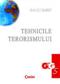 Tehnicile terorismului  - Jean-Luc Marret