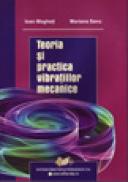 Teoria si practica vibratiilor mecanice - Magheti Ioan , Mariana Savu