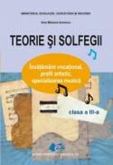 Teorie si solfegii clasa a III a - Ana Motora Ionescu