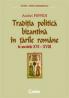 Traditia politica bizantina in tarile romane  - Andrei Pippidi