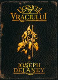 Ucenicul vraciului  - Joseph Delaney