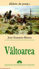 Valtoarea  - Jose Eustacio Rivera