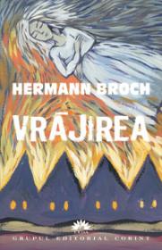 Vrajirea  - Hermann Broch