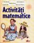 Activitati matematice - Grupa mijlocie - Florice Ancuta, Aurelia Arghirescu, Marinela Florea, Ileana Leafu, Maria-Luiza Popescu