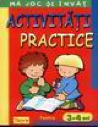 Activitati practice pentru 3-4 ani - 