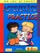 Activitati practice pentru 4-5 ani - 