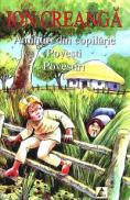Amintiri din copilarie. Povesti. Povestiri - Ion Creanga