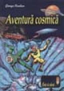 Aventura cosmica - George Paulian
