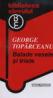 Balade vesele si triste - George Toparceanu