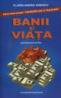Banii si viata - Florin Andrei Ionescu