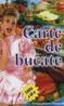 Carte de bucate Editia a - lll - a - N.c.olexiuc