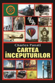 Cartea inceputurilor - Charles Panati