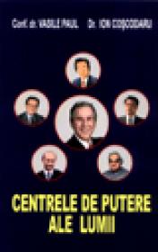 Centrele de putere ale lumii - Vasile Paul