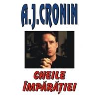 Cheile Imparatiei - A. J. Cronin