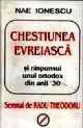 Chestiunea evreiasca - Nae Ionescu