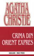 Crima din Orient Express - Agatha Christie