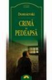 Crima si pedeapsa - Dostoievski