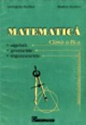 Culegere de matematica Clasa a IX-a - Georgeta Burtea