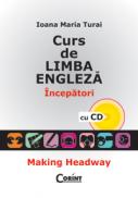 Curs de limba engleza. incepatori (cu cd) - Ioana Maria-Turai
