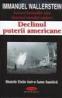 Declinul puterii americane - Immanuel Wallserstein