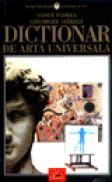 Dictionar de arta universala - Vasile Florea