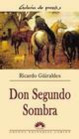 Don Segundo Sombra - Ricardo Guiraldes