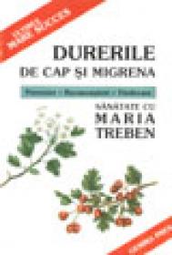 Durerile de cap si migrena - Maria Treben