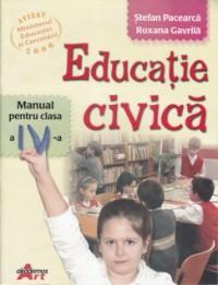 Educatie civica. Manual pentru clasa a IV-a - Stefan Pacearca, Roxana Gavrila
