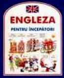 Engleza pentru incepatori -