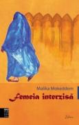 Femeia interzisa - Malika Mokeddem