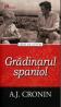 Gradinarul spaniol - A.j. Cronin