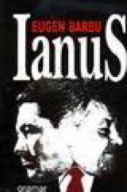 Ianus - Eugen Barbu