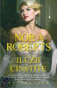 Iluzii cinstite - Nora Roberts