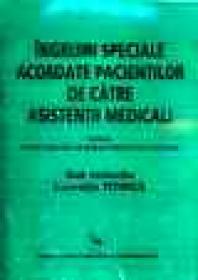 Ingrijiri speciale acordate pacientilor de catre asistentii medicali - Lucretia Titirca