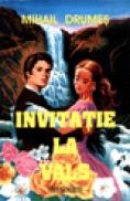 Invitatie la vals - Mihail Drumes