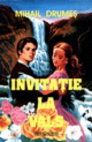 Invitatie la vals - Mihail Drumes