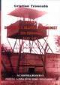 Istoria securitatii regimului comunist din Romania 1948-1964 - Cristian Troncota