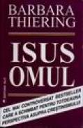 Isus omul - Barbara Thiering