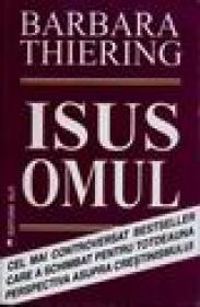 Isus omul - Barbara Thiering