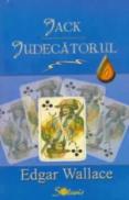 Jack Judecatorul - Edgar Wallace
