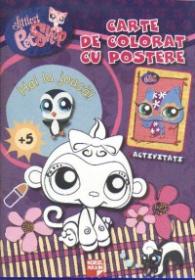 Littlest pet shop. Carte de colorat cu postere - ***